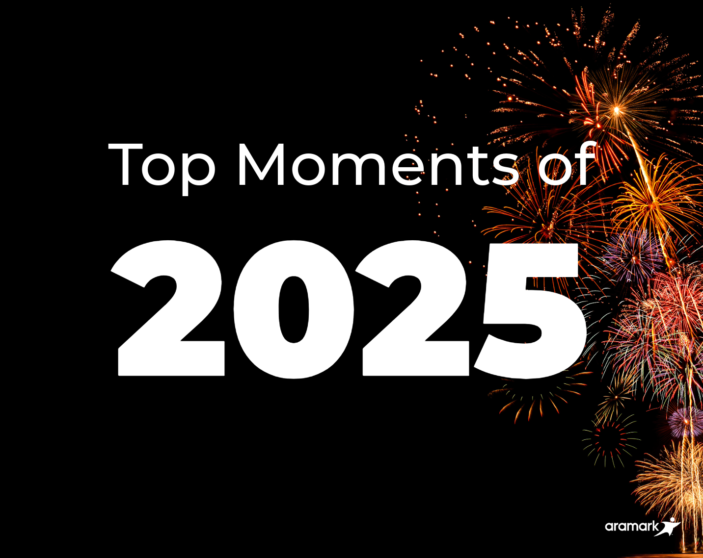 "Top Aramark Moments of 2025"