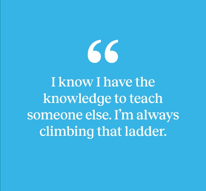 Quote from IN2WORK Graduate Steven D: I know I have the knowledge to tech someone else; I'm always climbing that ladder.